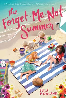 Cover Image for The Forget-Me-Not Summer -- Leila Howland, Paperback