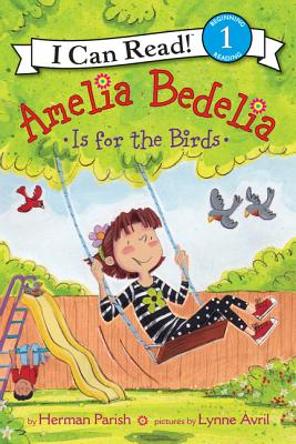 Cover Image for Amelia Bedelia Is for the Birds -- Herman Parish, Paperback