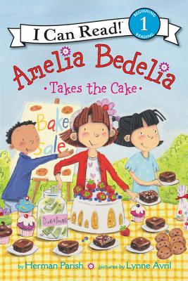 Cover Image for Amelia Bedelia Takes the Cake -- Herman Parish, Paperback