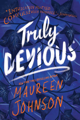 Cover Image for Truly Devious: A Mystery -- Maureen Johnson, Hardcover