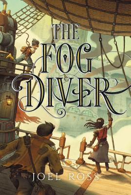 Cover Image for The Fog Diver -- Joel Ross, Paperback