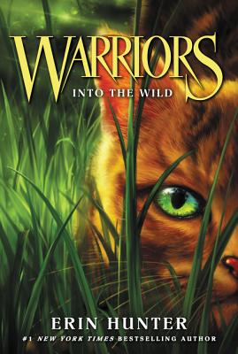 Cover Image for Warriors #1: Into the Wild -- Erin Hunter, Paperback