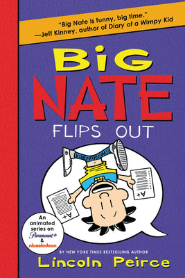 Cover Image for Big Nate Flips Out -- Lincoln Peirce, Paperback