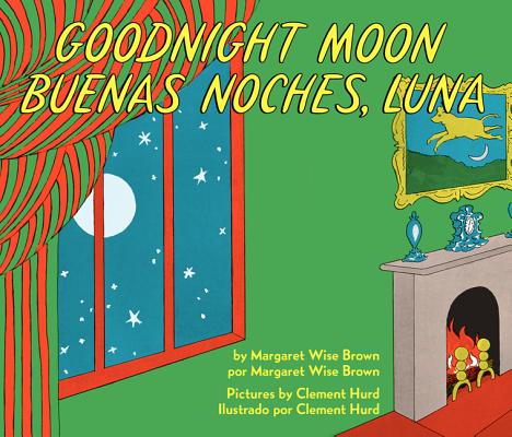Cover Image for Goodnight Moon/Buenas Noches, Luna: Bilingual English-Spanish -- Margaret Wise Brown, Board Books