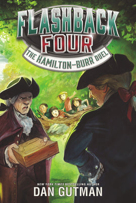 Cover Image for Flashback Four #4: The Hamilton-Burr Duel -- Dan Gutman, Paperback