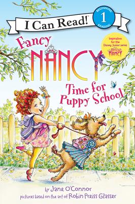 Cover Image for Fancy Nancy: Time for Puppy School -- Jane O'Connor, Paperback