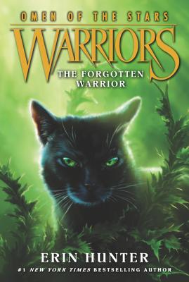 Cover Image for Warriors: Omen of the Stars #5: The Forgotten Warrior -- Erin Hunter, Paperback
