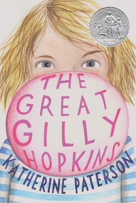 Cover Image for The Great Gilly Hopkins: A Newbery Honor Award Winner -- Katherine Paterson, Paperback