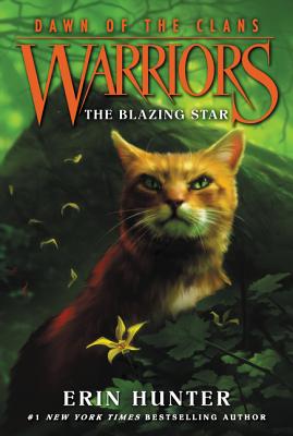 Cover Image for The Blazing Star -- Erin Hunter, Paperback