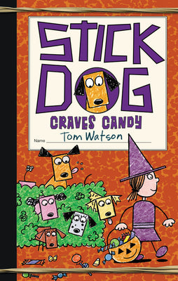 Cover Image for Stick Dog Craves Candy -- Tom Watson, Hardcover