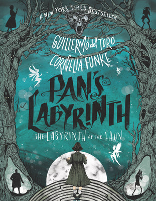 Cover Image for Pan's Labyrinth: The Labyrinth of the Faun -- Guillermo del Toro, Paperback