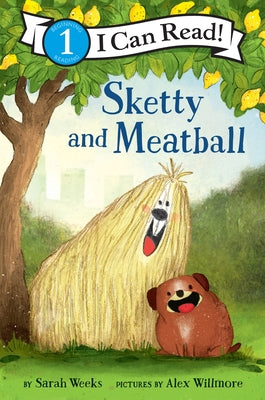 Cover Image for Sketty and Meatball -- Sarah Weeks, Paperback