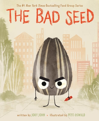 Cover Image for The Bad Seed -- Jory John, Hardcover