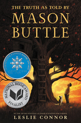 Cover Image for The Truth as Told by Mason Buttle -- Leslie Connor, Paperback