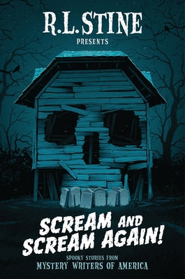 Cover Image for Scream and Scream Again!: Spooky Stories from Mystery Writers of America -- R. L. Stine, Paperback