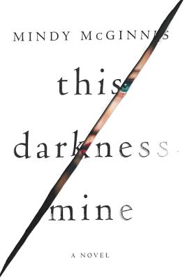 Cover Image for This Darkness Mine -- Mindy McGinnis, Paperback