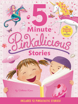 Cover Image for Pinkalicious: 5-Minute Pinkalicious Stories: Includes 12 Pinkatastic Stories! -- Victoria Kann, Hardcover