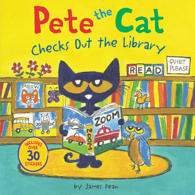 Cover Image for Pete the Cat Checks Out the Library: Includes Over 30 Stickers! -- James Dean, Paperback