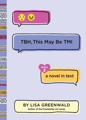 Cover Image for TBH, This May Be TMI -- Lisa Greenwald, Paperback