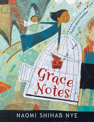 Cover Image for Grace Notes: Poems about Families -- Naomi Shihab Nye, Hardcover