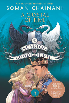 Cover Image for The School for Good and Evil #5: A Crystal of Time: Now a Netflix Originals Movie -- Soman Chainani, Paperback