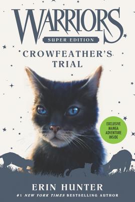 Cover Image for Warriors Super Edition: Crowfeather's Trial -- Erin Hunter, Paperback