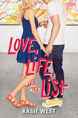 Cover Image for Love, Life, and the List -- Kasie West, Paperback