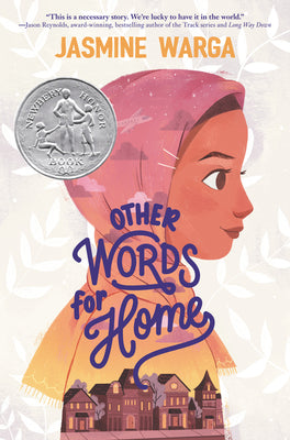 Cover Image for Other Words for Home: A Newbery Honor Award Winner -- Jasmine Warga, Hardcover