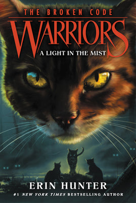 Cover Image for Warriors: The Broken Code #6: A Light in the Mist -- Erin Hunter, Paperback