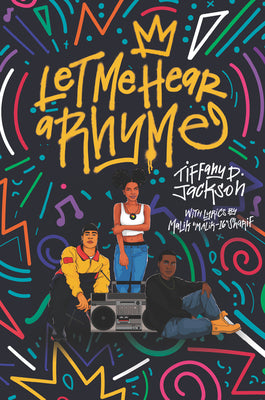 Cover Image for Let Me Hear a Rhyme -- Tiffany D. Jackson, Paperback