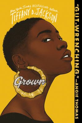 Cover Image for Grown -- Tiffany D. Jackson, Paperback