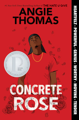 Cover Image for Concrete Rose: A Printz Honor Winner -- Angie Thomas, Paperback