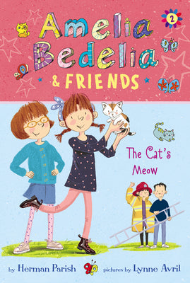 Cover Image for Amelia Bedelia & Friends: The Cat's Meow -- Herman Parish, Paperback