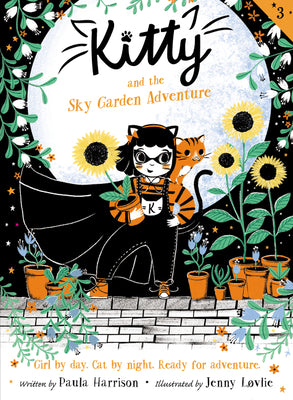 Cover Image for Kitty and the Sky Garden Adventure -- Paula Harrison, Paperback