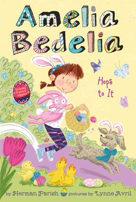 Cover Image for Amelia Bedelia Holiday Chapter Book #3: Amelia Bedelia Hops to It: An Easter and Springtime Book for Kids -- Herman Parish, Paperback