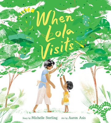 Cover Image for When Lola Visits -- Michelle Sterling, Hardcover