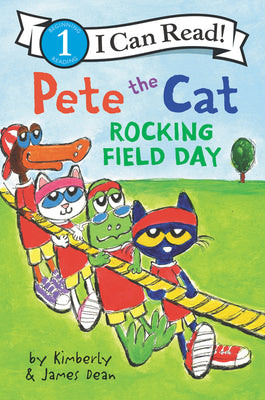 Cover Image for Pete the Cat: Rocking Field Day -- James Dean, Paperback