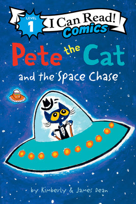 Cover Image for Pete the Cat and the Space Chase -- James Dean, Hardcover
