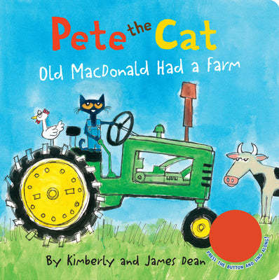 Cover Image for Pete the Cat: Old MacDonald Had a Farm -- James Dean, Board Books
