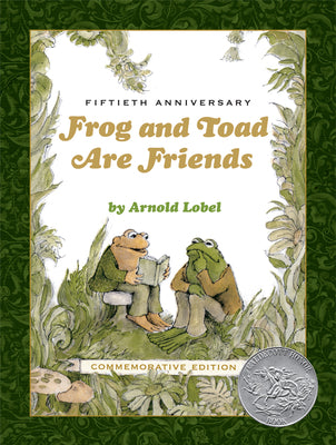 Cover Image for Frog and Toad Are Friends 50th Anniversary Commemorative Edition: A Caldecott Honor Award Winner from the Classic Animal Friendship and Adventure Seri -- Arnold Lobel, Hardcover