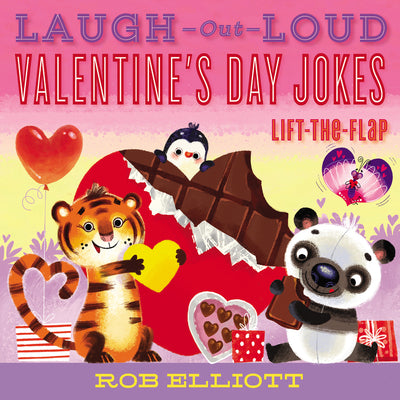 Cover Image for Laugh-Out-Loud Valentine's Day Jokes: Lift-The-Flap -- Rob Elliott, Paperback