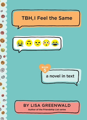 Cover Image for Tbh #5: Tbh, I Feel the Same -- Lisa Greenwald, Paperback