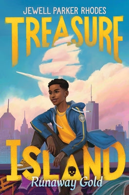 Cover Image for Treasure Island: Runaway Gold -- Jewell Parker Rhodes, Paperback
