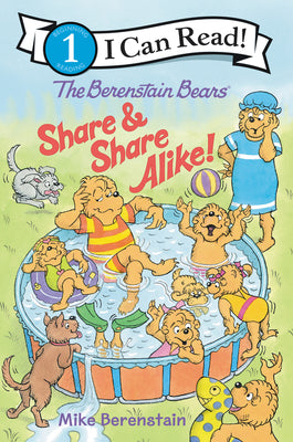 Cover Image for The Berenstain Bears Share and Share Alike! -- Mike Berenstain, Paperback