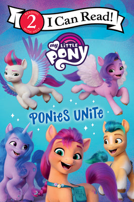Cover Image for My Little Pony: Ponies Unite -- Hasbro, Paperback