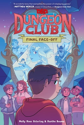 Cover Image for Dungeons & Dragons: Dungeon Club: Final Face-Off: A Graphic Novel -- Molly Knox Ostertag, Hardcover