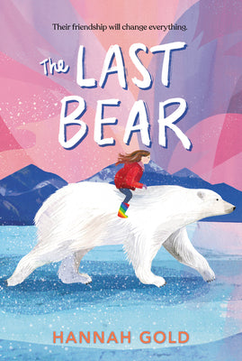 Cover Image for The Last Bear -- Hannah Gold, Paperback
