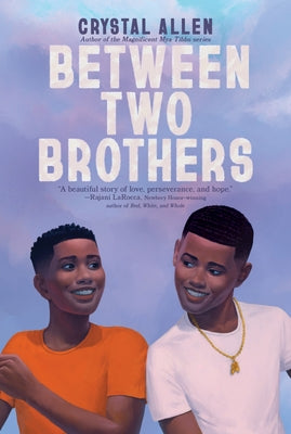 Cover Image for Between Two Brothers -- Crystal Allen, Paperback