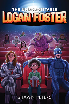 Cover Image for The Unforgettable Logan Foster #1 -- Shawn Peters, Paperback