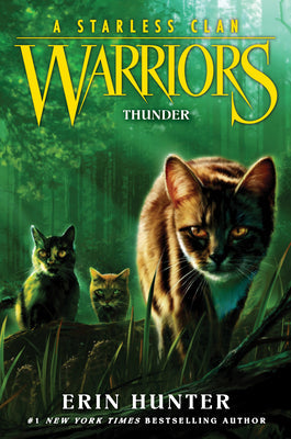 Warriors: A Starless Clan #4: Thunder -- Erin Hunter, Hardcover